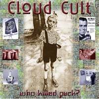 Cloud Cult : Who Killed Puck ?